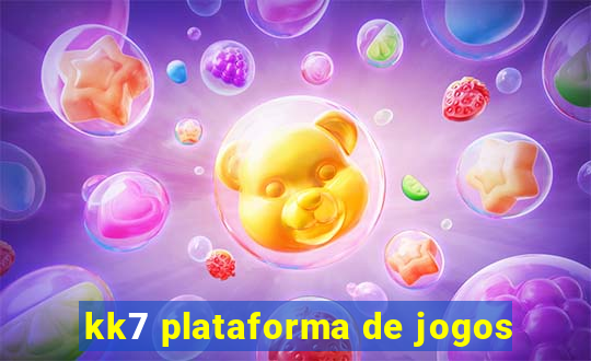 kk7 plataforma de jogos